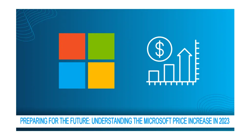 Microsoft Price Increase in 2023